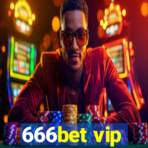 666bet vip